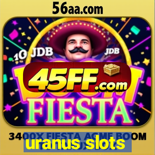 uranus slots